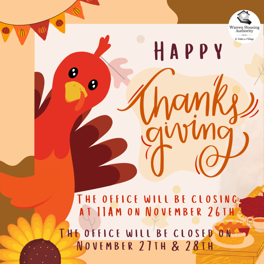 Thanksgiving Holiday Hours: Wednesday, November 26th: CLOSING AT 11AM Thursday, November 27th: CLOSED Friday, November 28th: CLOSED Wishing you and your families a safe and happy Thanksgiving!